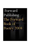 The Forward Book of Poetry 2008