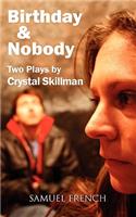 Birthday and Nobody