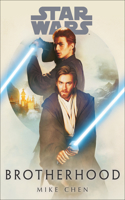Star Wars: Brotherhood: (Star Wars)