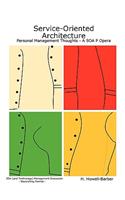 Service-Oriented Architecture - Personal Management Thoughts - A SOA P Opera