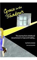 Grace in the Shadows