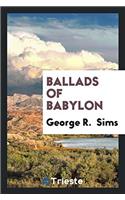 Ballads of Babylon