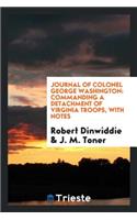 Journal of Colonel George Washington