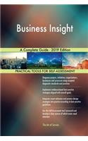 Business Insight A Complete Guide - 2019 Edition