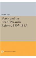 Yorck and the Era of Prussian Reform