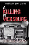 A Killing in Vicksburg