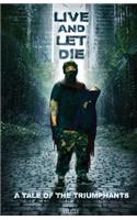 Live and Let Die