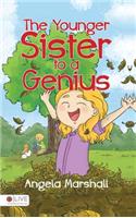 Younger Sister to a Genius