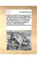 Il Mercurio Italico: (Italian)