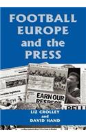 Football, Europe and the Press