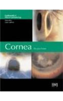 Cornea: Fundamentals of Clinical Ophthalmology Series