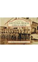 Daytona Beach Florida Lifeguards: (Postcards of America)