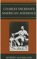 Charles Dickens's American Audience