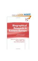 Biographical Research in Eastern Europe: Altered Lives and Broken Biographies: Altered Lives and Broken Biographies