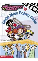 Little Miss Pokey Oaks
