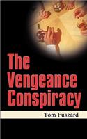 The Vengeance Conspiracy: (English)