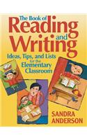 The Book of Reading and Writing Ideas, Tips, and Lists for the Elementary Classroom
