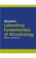 Alcamo's Laboratory Fundamentals of Microbiology