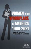 Women in the Workplace in Amer