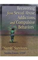 Recovering from Sexual Abuse, Addictions, and Compulsive Behaviors