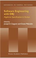 Software Engineering with Obj: Algebraic Specification in Action