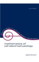 Mathematics of Cell Electrophysiology