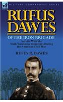 Rufus Dawes of the Iron Brigade