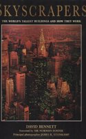 Skyscrapers: The World's Tallest Buildings and How They Work
