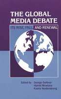 The Global Media Debate