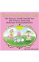 Three Fractured Fairy Tales