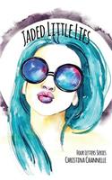Jaded Little Lies