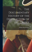 Documentary History of the Destruction of the Gaspee