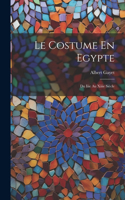 Costume En Egypte