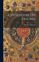 L'évolution Des Dogmes