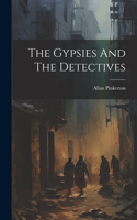 Gypsies And The Detectives