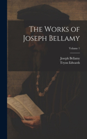 Works of Joseph Bellamy; Volume 1