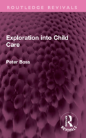 Exploration Into Child Care