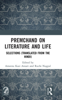 Premchand on Literature and Life