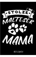 Stolze Malteser Mama Notizbuch