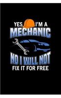 Yes I'm A Mechanic No I Will Not Fix It For Free