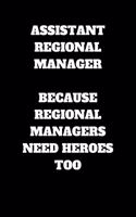 Assistant Regional Manager Because Regional Managers Need Heroes Too