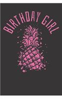 Notebook: Birthday Girl Pineapple Summer Fruit Dot Grid Dotted 6x9 120 Pages