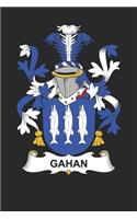 Gahan: Gahan Coat of Arms and Family Crest Notebook Journal (6 x 9 - 100 pages)