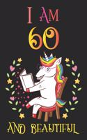 I Am 60 and Beautiful