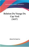 Relation Du Voyage Du Cap-Verd (1637)