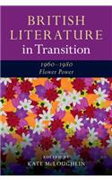 British Literature in Transition, 1960-1980: Flower Power