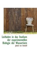Leitfaden in Das Studium Der Experimentellen Biologie Der Wassertiere