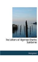 The Letters of Algernon Charles Swinburne
