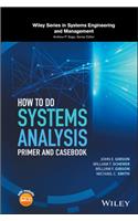 How to Do Systems Analysis