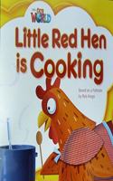 Our World Readers: Little Red Hen is Cooking Big Book